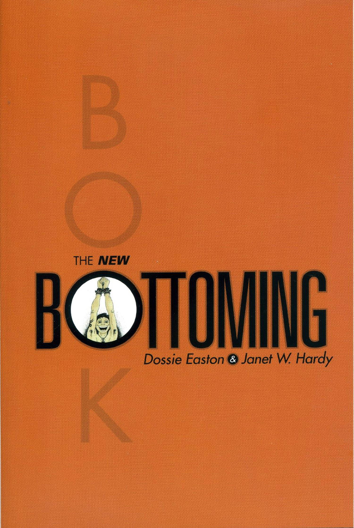 The New Bottoming Book by Dossie Easton